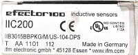 IFM inductive sensors IIC200 10-36VDC IIB3015BBPKG/US-104-DPS unused OVP
