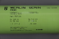 Merlin Gerin 757316 MGK Sicherung 7,2 kV 160A 50kA unused OVP
